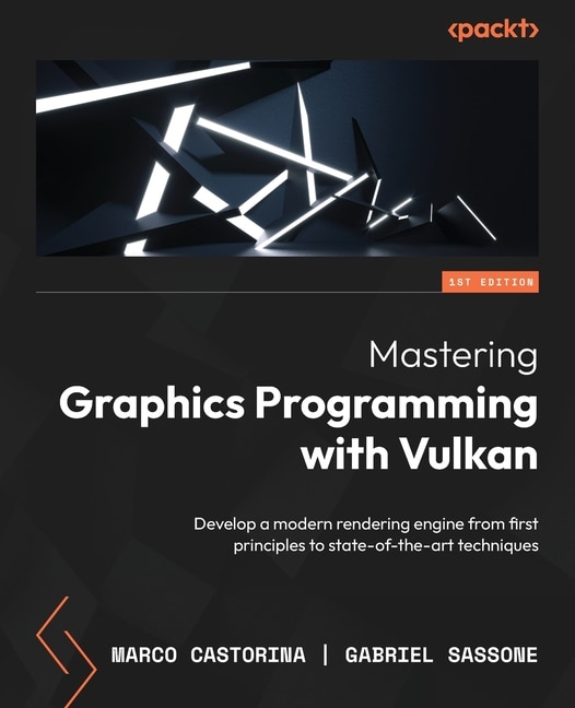 Front cover_Mastering Graphics Programming with Vulkan