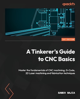 Front cover_A Tinkerer's Guide to CNC Basics