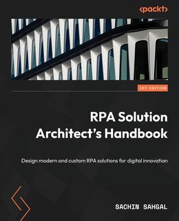 Front cover_RPA Solution Architect's Handbook