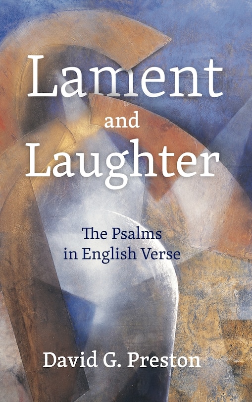 Front cover_Lament and Laughter; The Psalms in English Verse