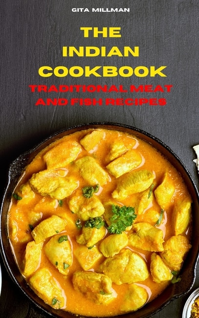 Couverture_Indian Cookbook Traditional Meat And Fish Recipes