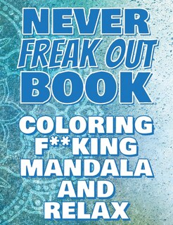 Front cover_F**k Off - Coloring Mandala To Relax - Coloring Book For Adults