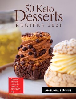 Front cover_50 Keto Desserts Recipes 2021