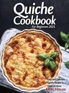 Couverture_Quiche Cookbook For Beginners 2021