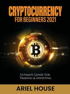 Front cover_Cryptocurrency for Beginners 2021
