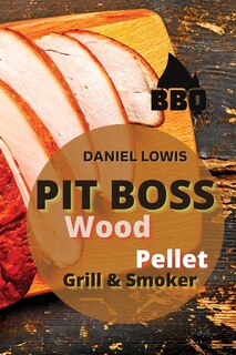 Front cover_Pit Boss Wood Pellet Grill And Smoker