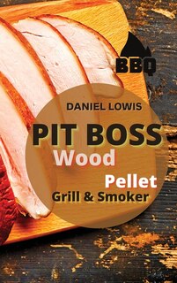 Front cover_Pit Boss Wood Pellet Grill And Smoker
