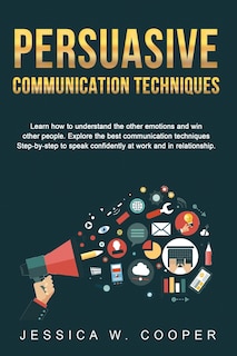 Front cover_Persuasive Communication Techniques
