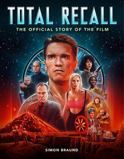 Couverture_Total Recall: The Official Story of the Film