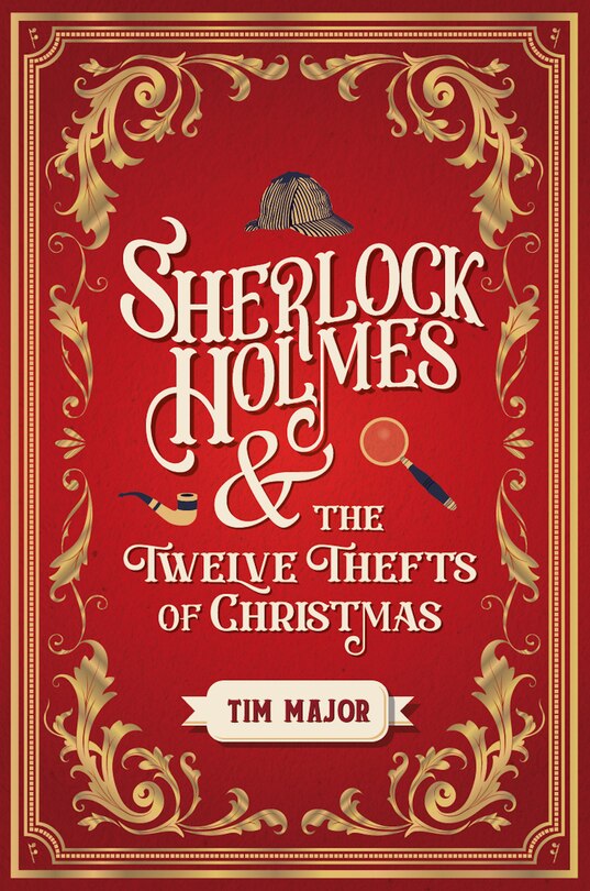 Front cover_Sherlock Holmes And The Twelve Thefts Of Christmas