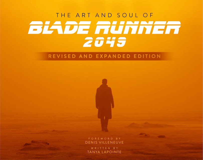 Couverture_The Art and Soul of Blade Runner 2049 - Revised and Expanded Edition