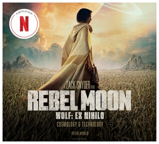 Front cover_Rebel Moon: Wolf: Ex Nihilo: Cosmology & Technology