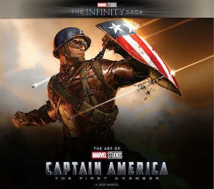 Marvel Studios' The Infinity Saga - Captain America: The First Avenger: The Art of the Movie