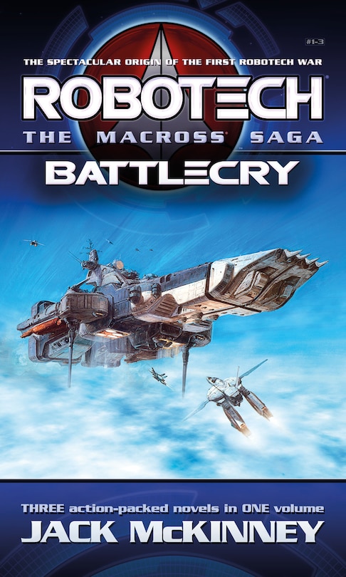 Front cover_Robotech - The Macross Saga: Battlecry, Vol 1–3
