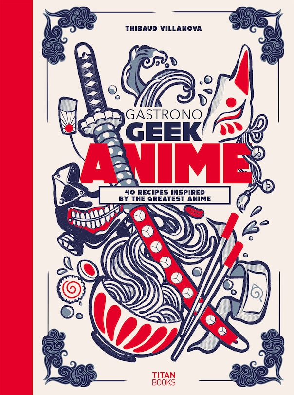 Front cover_Gastronogeek Anime Cookbook