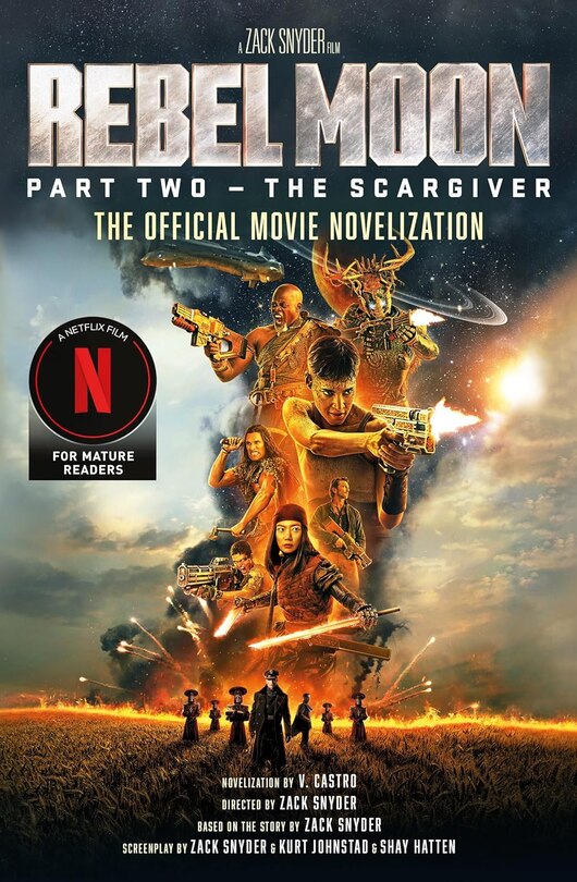 Front cover_Rebel Moon Part Two - The Scargiver: The Official Novelization