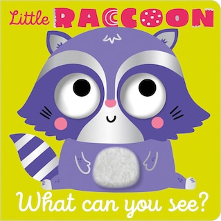 Front cover_LITTLE RACCOON WHAT CAN YOU SEE