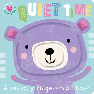 Couverture_SENSORY SNUGGABLES QUIET TIME