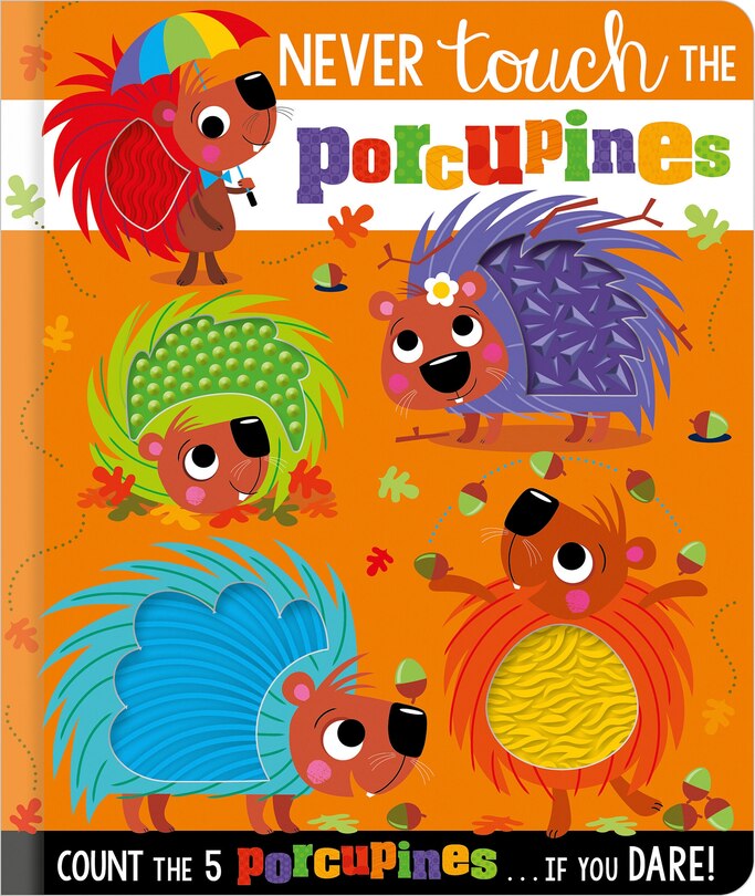 Front cover_NEVER TOUCH THE PORCUPINES