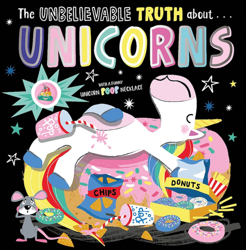 Front cover_The Unbelievable Truth about Unicorns