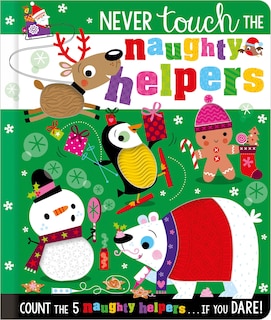 Front cover_Never Touch the Naughty Helpers