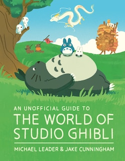 Couverture_An Unofficial Guide to the World of Studio Ghibli UPDATED EDITION