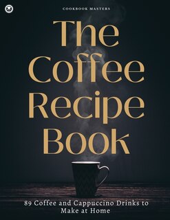 Couverture_The Coffee Recipe Book