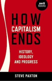 Couverture_How Capitalism Ends