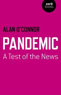 Front cover_Pandemic: A Test Of The News