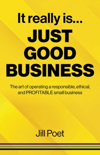 Couverture_It Really Is Just Good Business