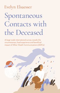 Front cover_Spontaneous Contacts with the Deceased