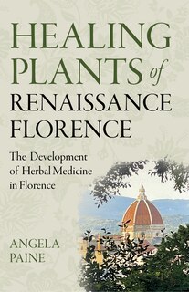 Couverture_Healing Plants of Renaissance Florence