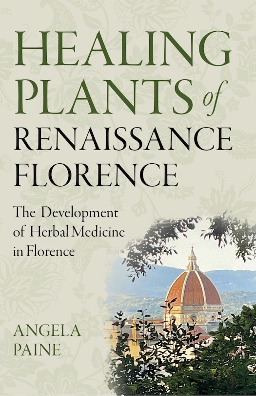 Couverture_Healing Plants of Renaissance Florence