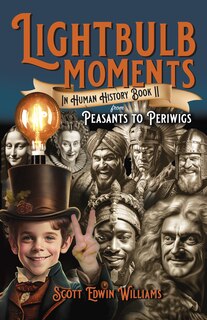 Front cover_Lightbulb Moments in Human History (Book II)