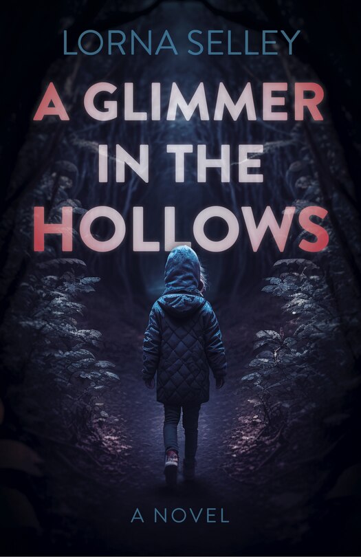 Front cover_A Glimmer in the Hollows