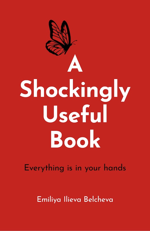 A Shockingly Useful Book: Everything Is in Your Hands