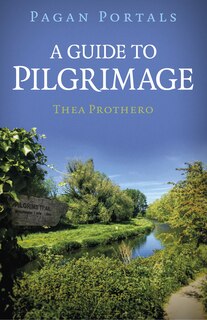 Front cover_Pagan Portals - A Guide to Pilgrimage
