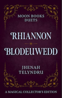 Couverture_Moon Books Duets - Rhiannon & Blodeuwedd