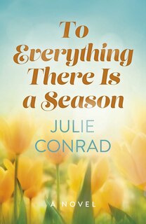 Front cover_To Everything There Is a Season