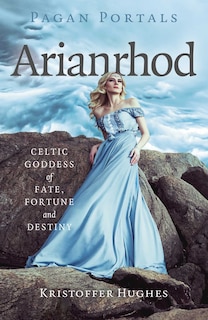 Front cover_Pagan Portals - Arianrhod