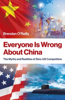 Front cover_Everyone Is Wrong About China
