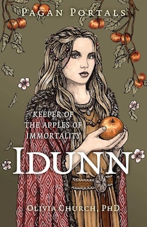 Front cover_Pagan Portals - Idunn