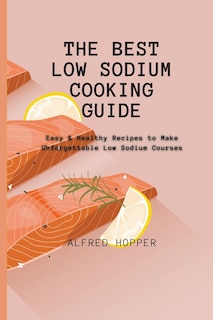 Couverture_The Best Low Sodium Cooking Guide