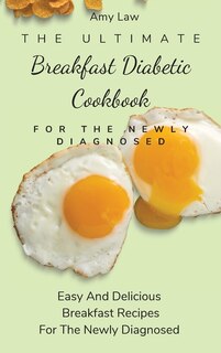 Couverture_The Ultimate Breakfast Diabetic Cookbook For The Newly Diagnosed