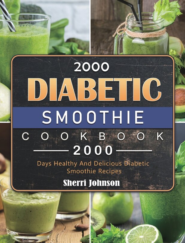 Front cover_2000 Diabetic Smoothie Cookbook