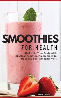 Couverture_Smoothies for Health