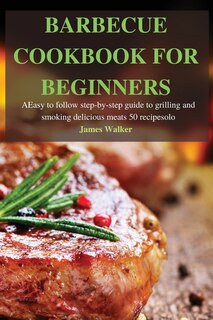Front cover_Barbecue Cookbook for Beginners