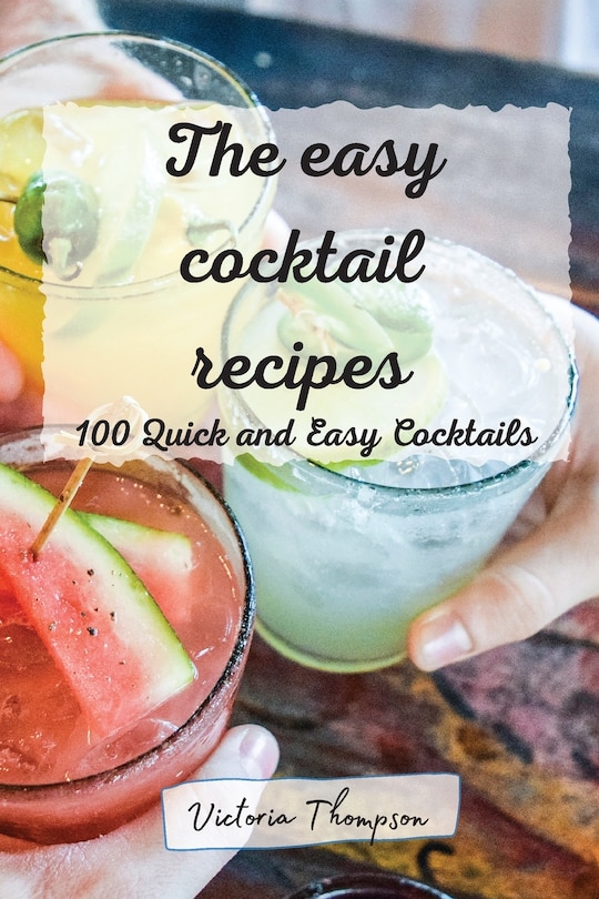 Front cover_The easy cocktail recipes