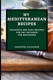 Front cover_My Mediterranean Recipes