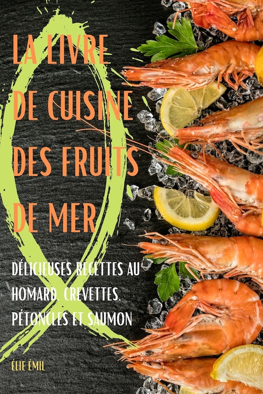 Couverture_La Livre de Cuisine Des Fruits de Mer